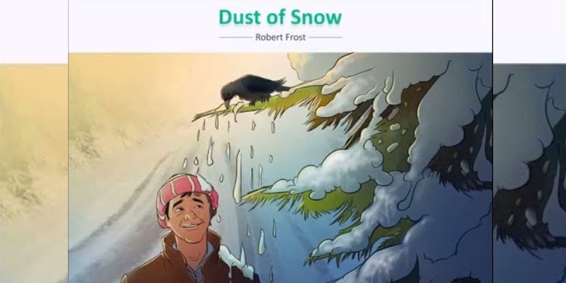 Dust Of Snow Poem Quiz For 10th Grade Students